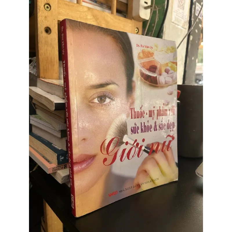 Thuốc - mỹ phẩm với sức khoẻ và sắc đẹp nữ giới - DS. Bùi Văn Uy 575791