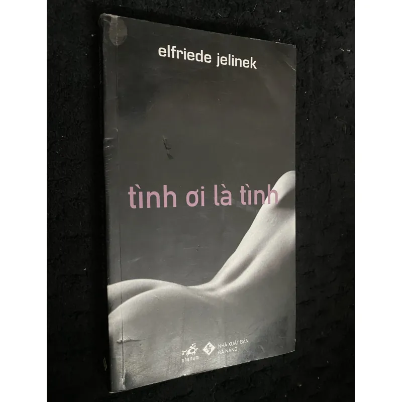 Tình ơi là tình- Elfriede Jelinek (tg đạt Nobel 2004) 1030680