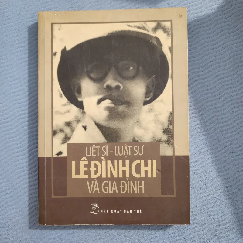 Liệt sĩ luật sư lê đình chi và gia đình | nhiều tác giả  1002129