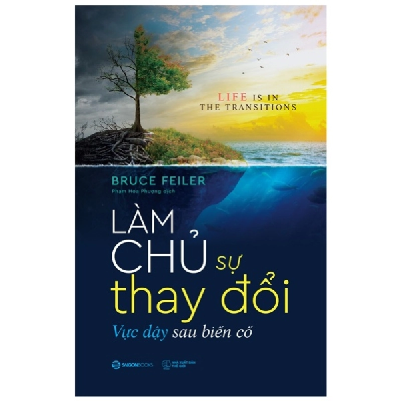 Làm chủ sự thay đổi - Bruce Feiler2022 New 100% HCM.PO 32111