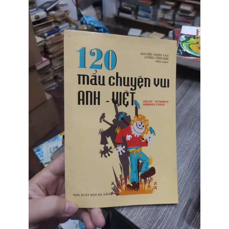 Sách: 120 Mẩu chuyện vui Anh Việt (B1) Tác giả: Nhiều tác giả 696647