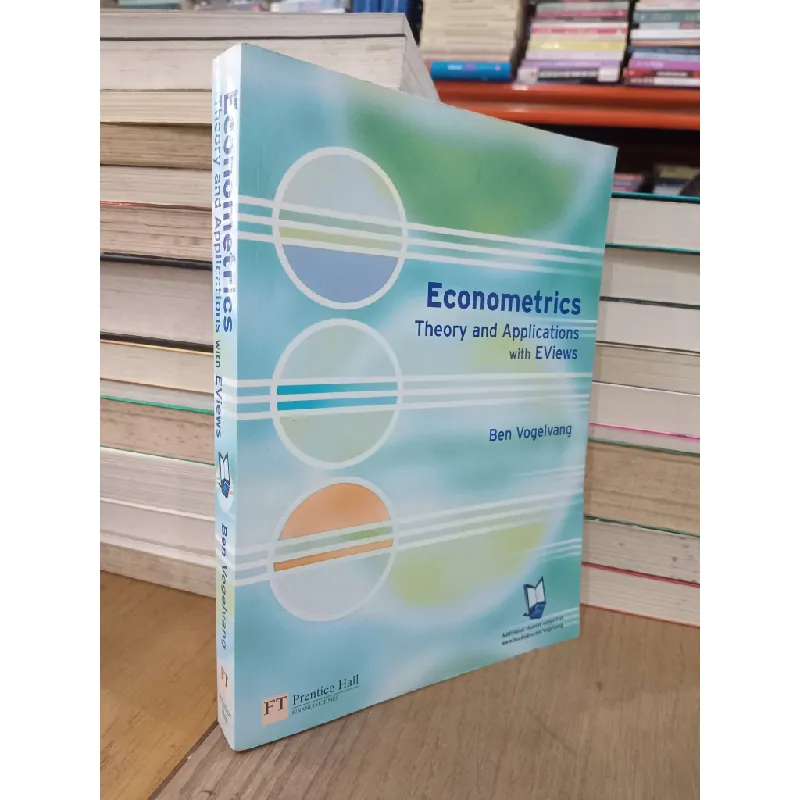 Econometrics: Theory and Applications with EViews - Ben Vogelvang 702548