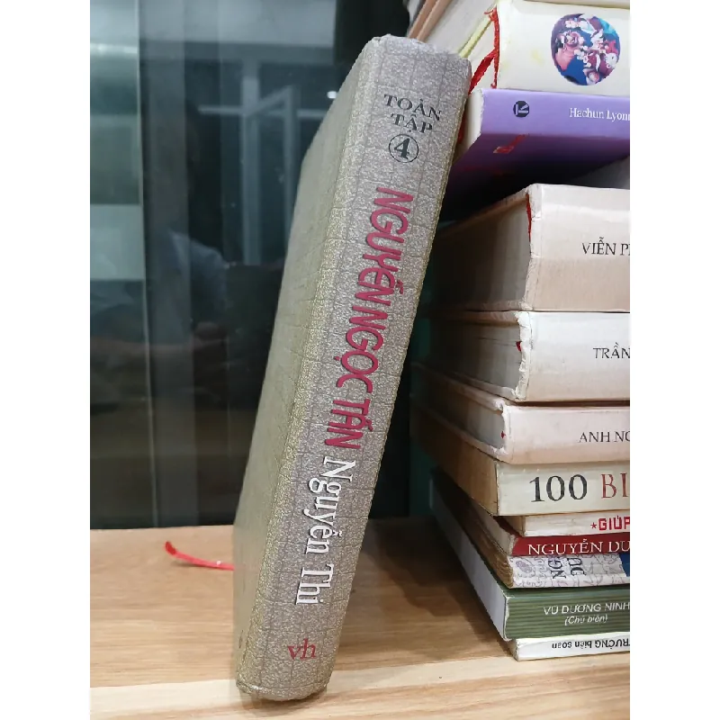 Nguyễn Ngọc Tấn toàn tập IV — Nguyễn Thi 589471