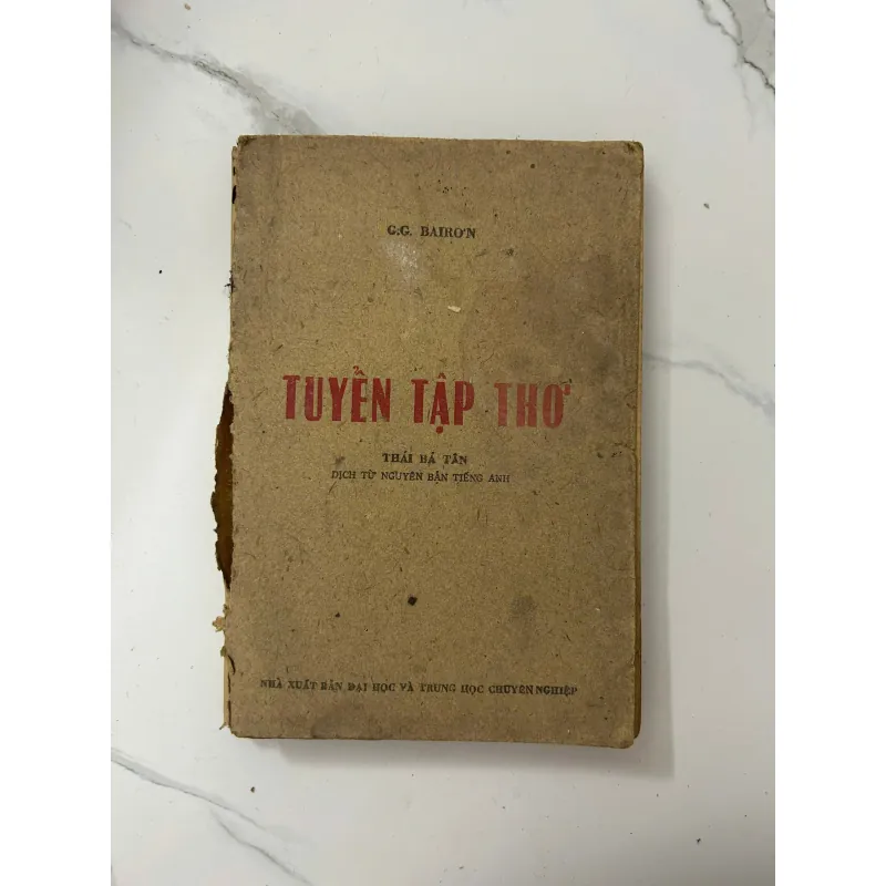 Tuyển tập thơ G.G. Bairo’n (George Gordon Byron) – Thái Bá Tân dịch 1023397
