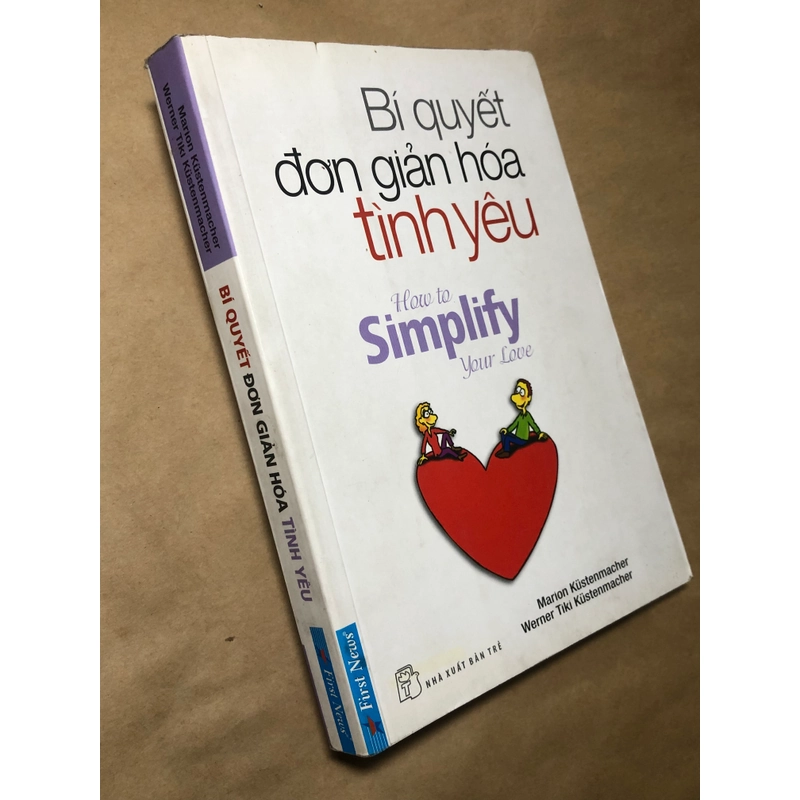 Bí quyết đơn giản hoá tình yêu Marion Kustenmacher, Werner Tiki Kustenmacher 316860