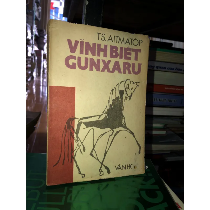 Vĩnh biệt Gunxarư - TS. Aitmatôp 786732