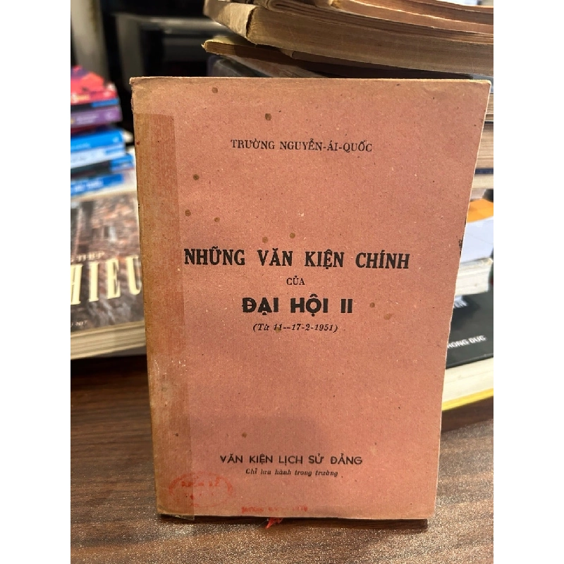 Những văn kiện chính của Đại hội II- Nguyễn Ái Quốc 930772