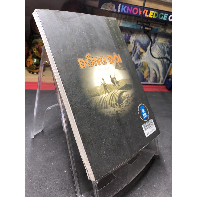 Đồng đội 2004 truyện và ký mới 70% ố bẩn nhẹ Nguyễn Chu Phác HPB0906 SÁCH VĂN HỌC 915669