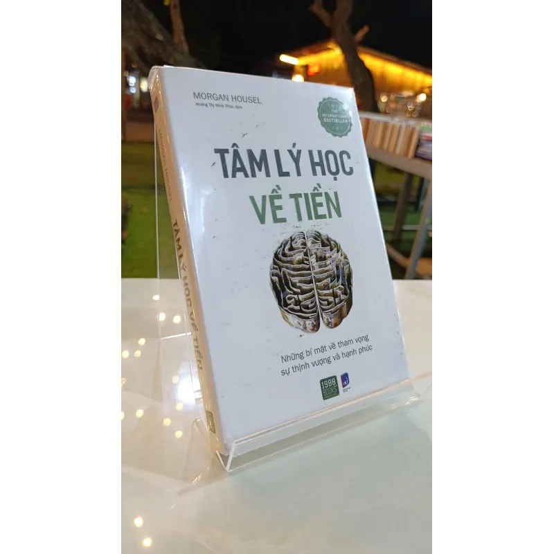 TÂM LÝ HỌC VỀ TIỀN - HOÀNG THỊ MINH PHÚC 740925