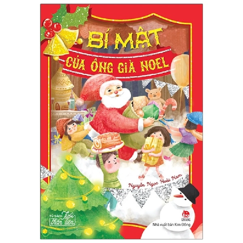Tủ Sách Tuổi Thần Tiên - Bí Mật Của Ông Già Noel - Nguyễn Ngọc Hoài Nam (Mới 100%) Truyện thiếu nhi, NXB Kim Đồng - SÁCH ĐẠI HỌC 481454
