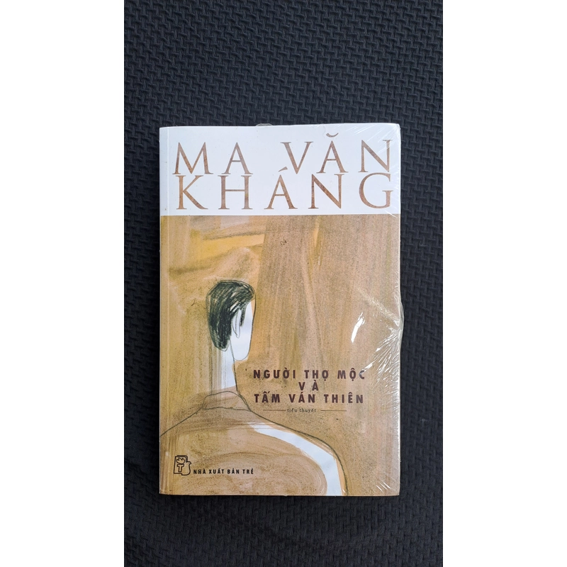 Người thợ mộc và tấm ván khiên - Ma Văn Kháng 523421
