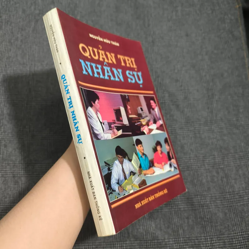 [Giáo trình] Quản Trị Nhân Sự - Nguyễn Hữu Thân - Năm 1996 606354