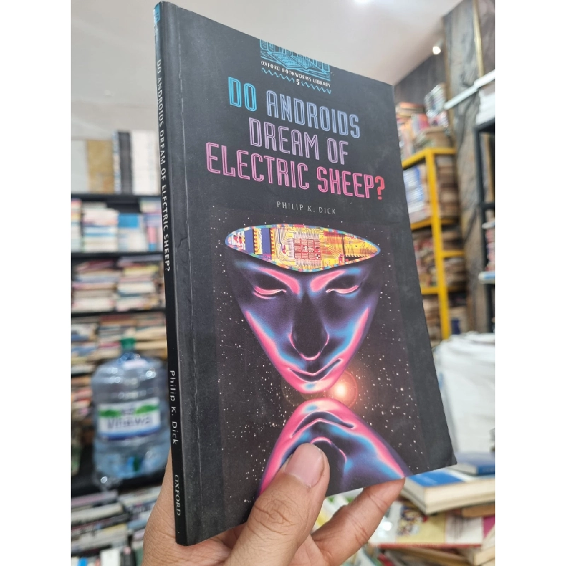 DO ANDROIDS DREAM OF ELECTRIC SHEEP? - Phillip K. Dick (Oxford Bookworms 5) (Luyện đọc tiếng Anh) 142691