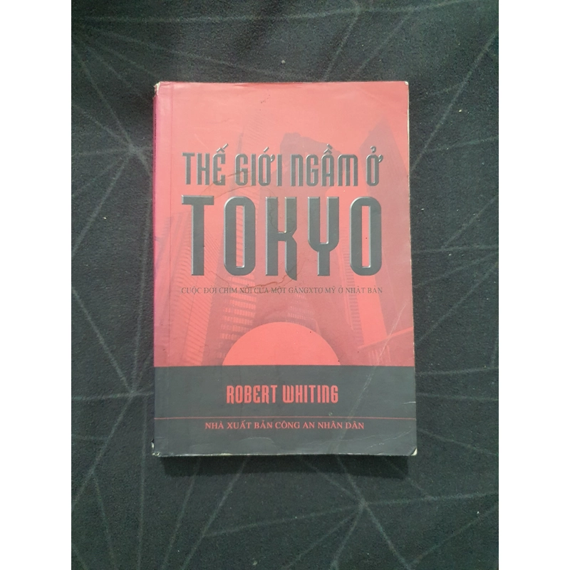 "Thế giới ngầm ở Tokyo" - Robert Whiting 498949