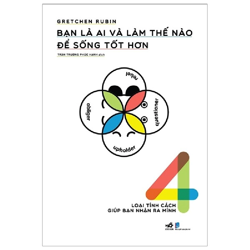 Bạn Là Ai Và Làm Thế Nào Để Sống Tốt Hơn - Gretchen Rubin ASB.PO Oreka-Blogmeo120125 376009