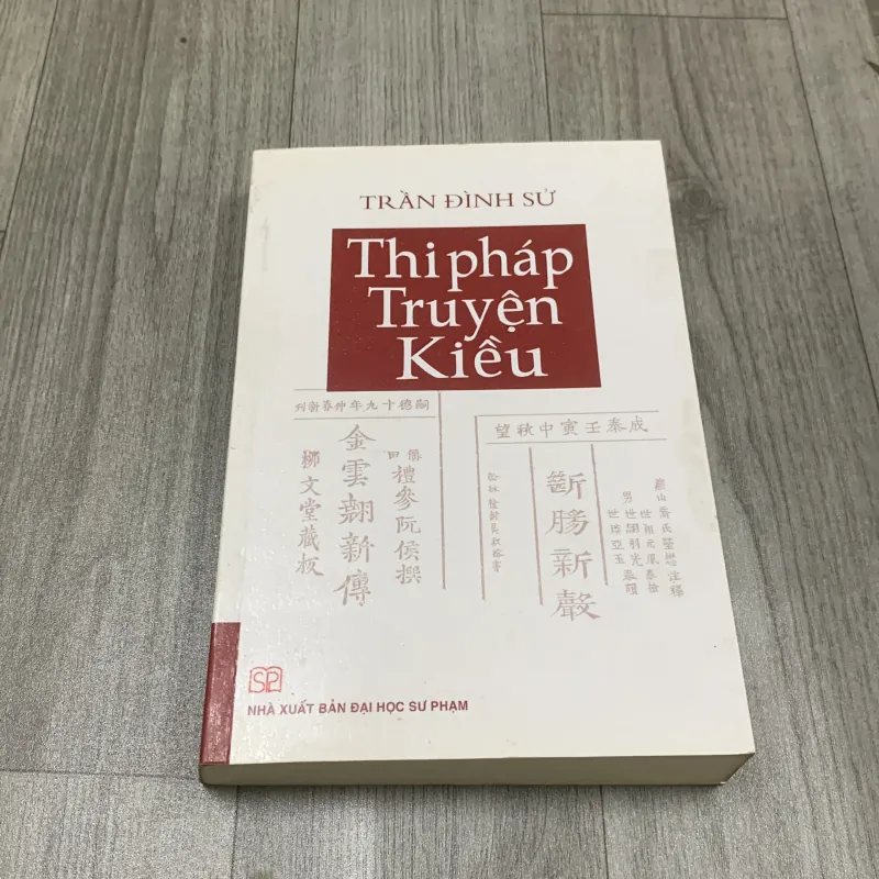 Thi pháp truyện kiều - trần đình sử. Có chữ ký tặng. 10a4 1027872