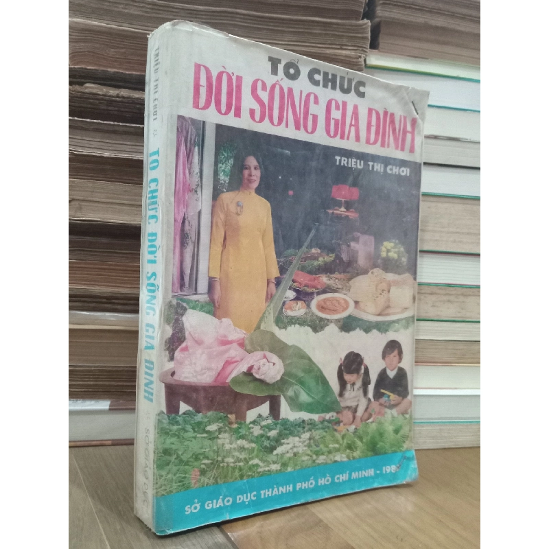 Tổ chức đời sống gia đình - Triệu Thị Chơi 779698