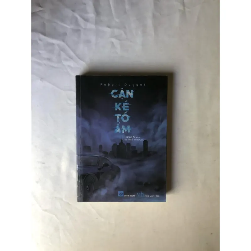 Cận Kề Tổ Ấm - Robert Dugoni 1001986