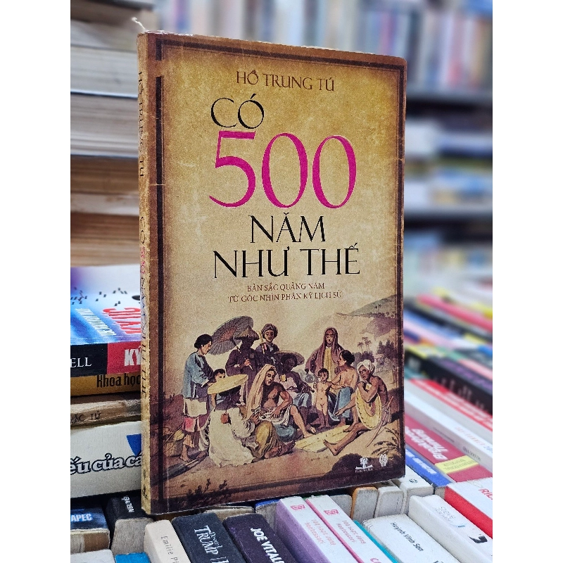 Có 500 năm như thế - Hồ Trung Tú 130295