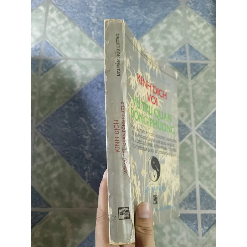 Kinh dịch với vũ trụ quan Đông Phương - Nguyễn Hữu Lương 674184