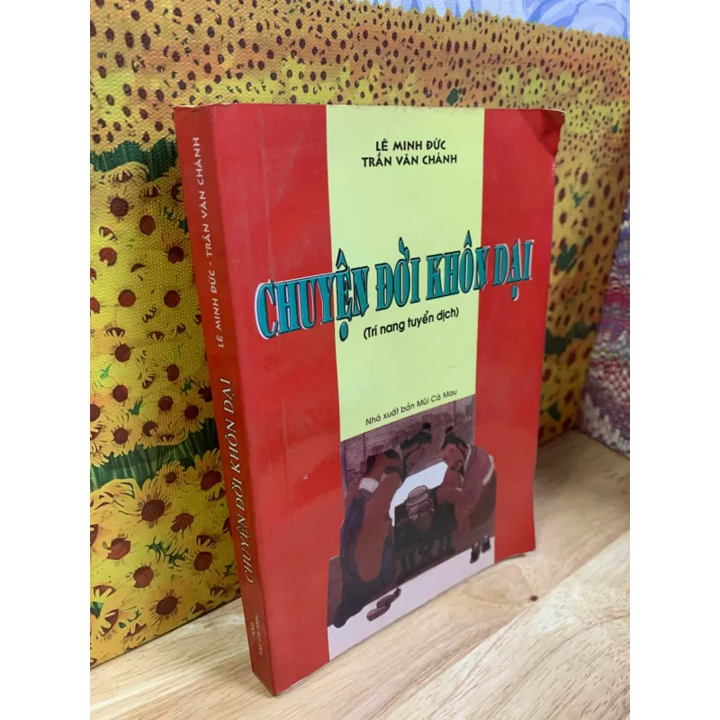 Chuyện Đời Khôn Dại (Trí Nang Tuyển Dịch) - Phùng Mộng Long 715868