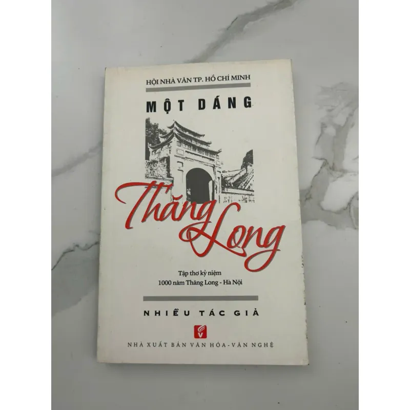 Một Dáng Thăng Long - Hội Nhà Văn TP. Hồ Chí Minh & NXB Văn hóa - Văn nghệ 601320