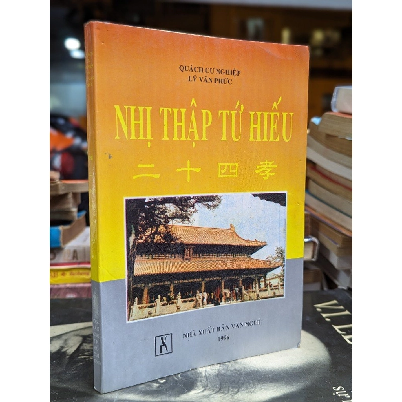 NHỊ THẬP TỨ HIẾU - QUÁCH CƯ NGHIỆP 164493