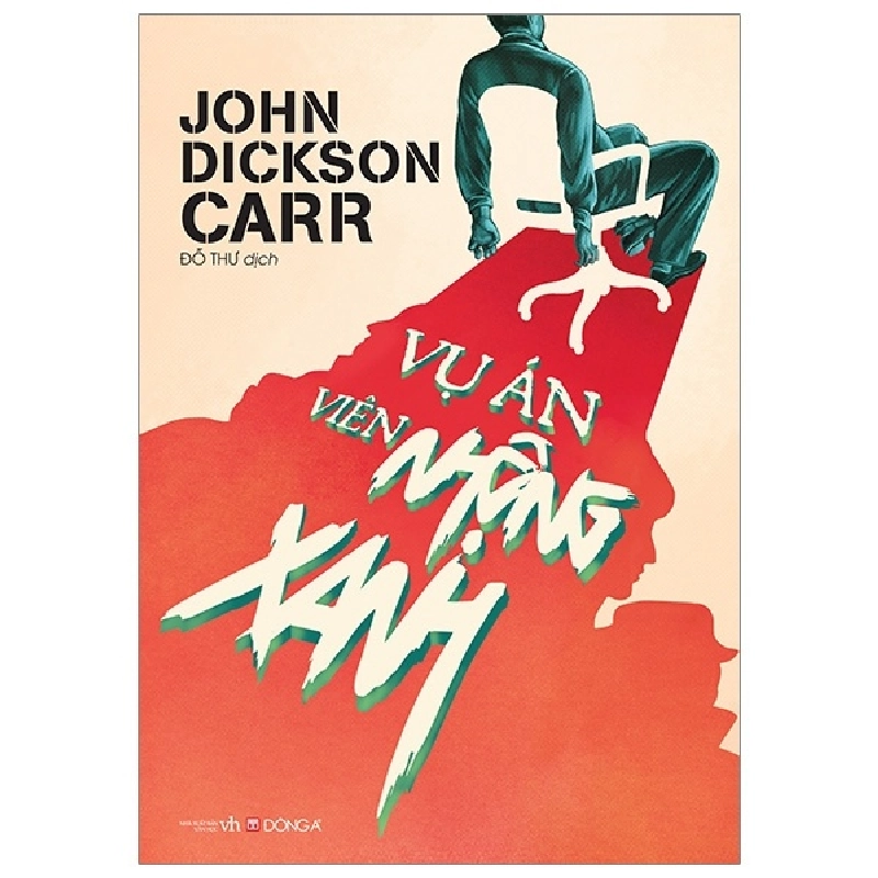 Vụ Án Viên Nhộng Xanh - John Dickson Carr (Mới 100%) Tiểu thuyết, Đông A - SÁCH ĐẠI HỌC 480279