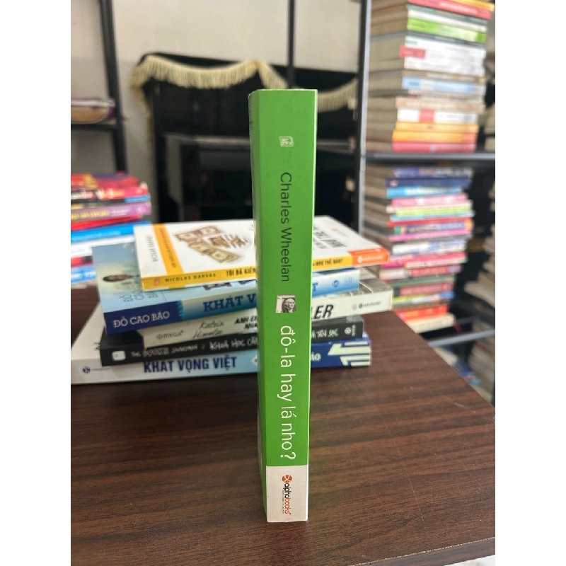 Đô la hay lá nho- Charles Wheelan 928792