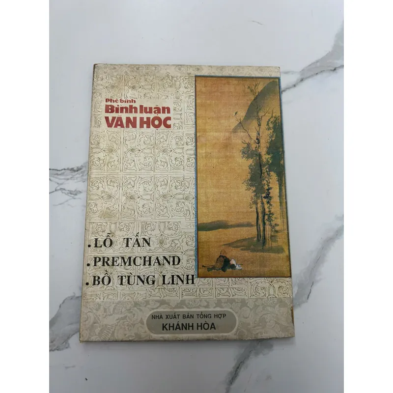Phê bình – Bình luận Văn học: Lỗ Tấn – Premchand – Bồ Tùng Linh 718284