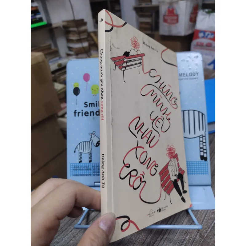 Sách: Chúng mình yêu nhau xong rồi - Hoàng Anh Tú (B1) 721159