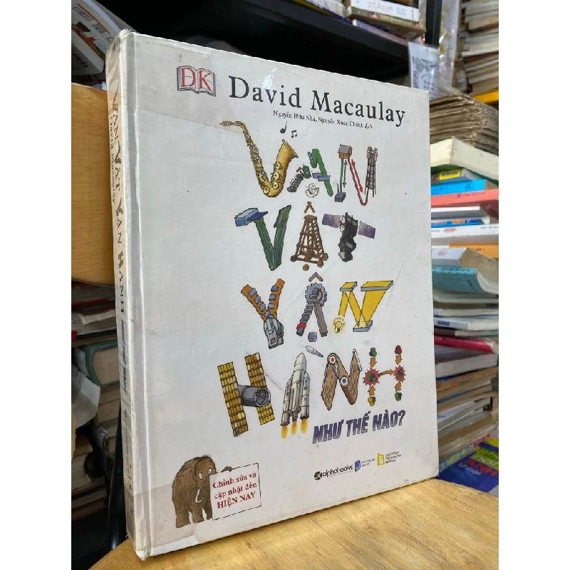 Vạn vật vận hành như thế nào? - David Macaulay 290931