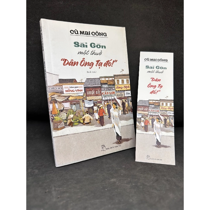 [Phiên Chợ Sách Cũ] Sài Gòn Một Thuở "Dân Ông Tạ Đó", 2021 - Cù Mai Công S0204-SBM 1005616