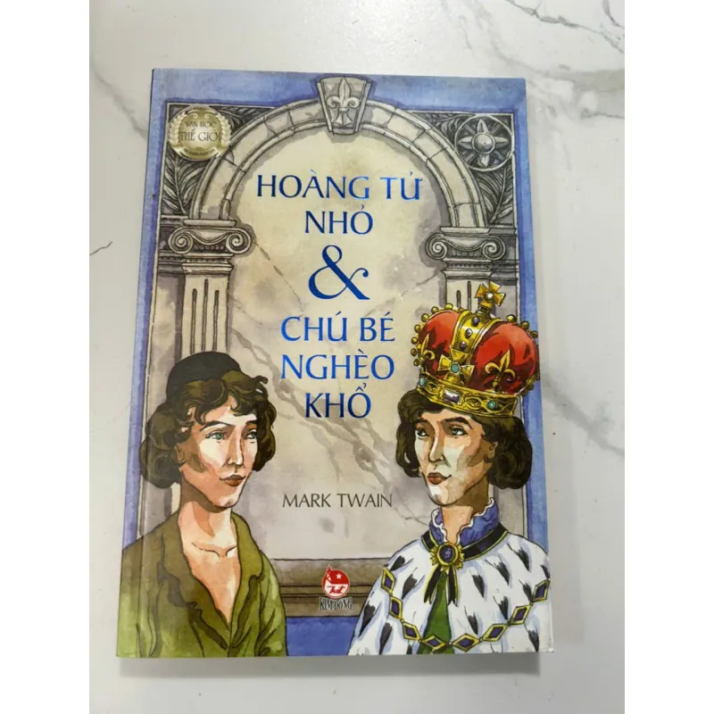 Hoàng Tử Nhỏ & Chú Bé Nghèo Khổ (The Prince and the Pauper) - Mark Twain 606716