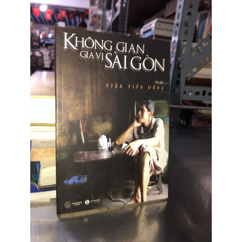 Không gian gia vị Sài Gòn - Trần Tiến Dũng 734845