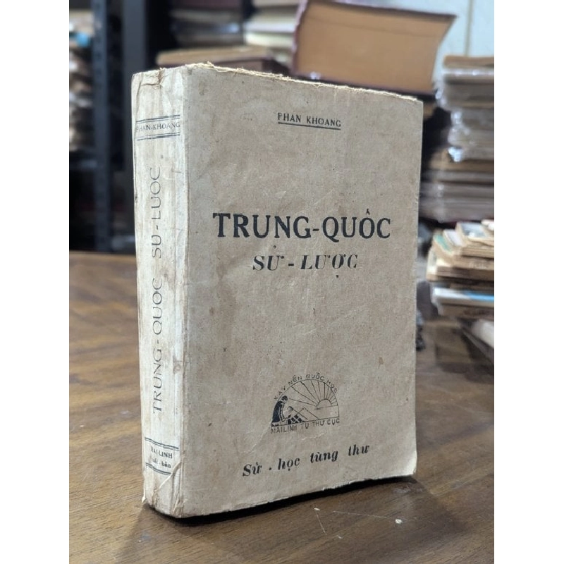 Trung quốc sử lược - Phan Khoang ( in năm 1943 ) 1004814