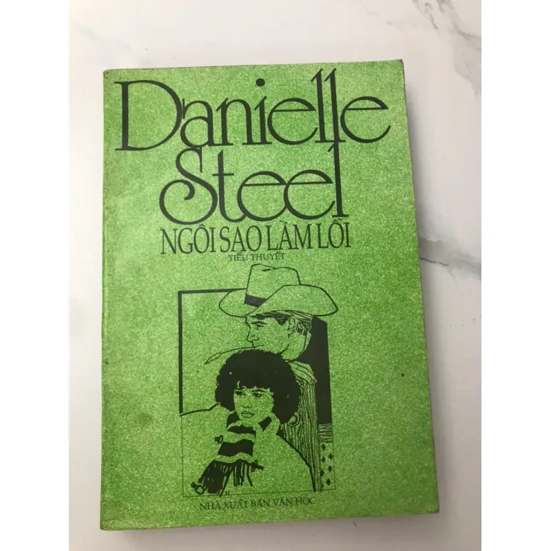 Danielle Steel - Ngôi Sao Lầm Lỗi (Tiểu Thuyết) 602047