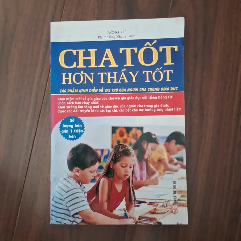 Cha tốt hơn thầy tốt 593171