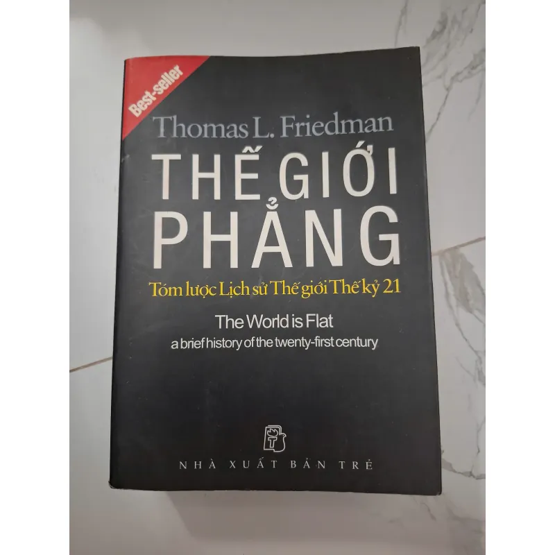 Thế giới phẳng - Thomas L. Friedman - Kinh tế / Toàn cầu hóa 1006482