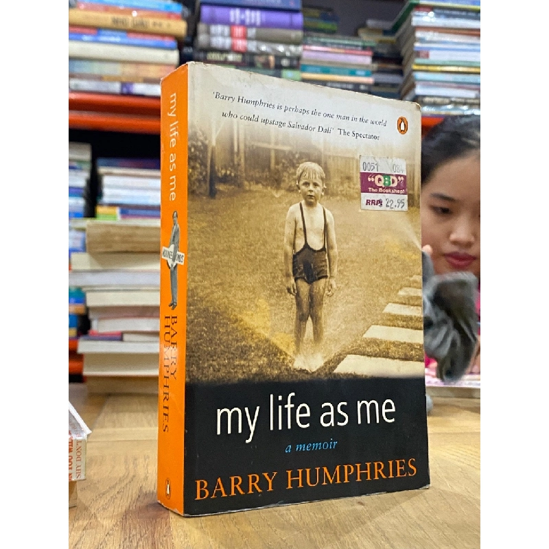 My Life As Me - Barry Humphries 549670