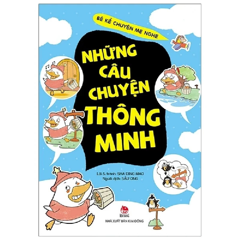 Bé Kể Chuyện Mẹ Nghe - Những Câu Chuyện Thông Minh - Sha Ding Mao 331919