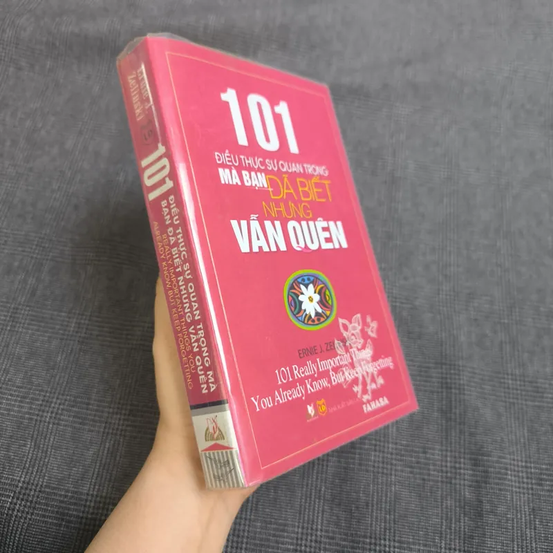 101 điều thực sự quan trọng mà bạn đã biết nhưng vẫn quên - Ernie JZelinski - NXB Lao Động 398174