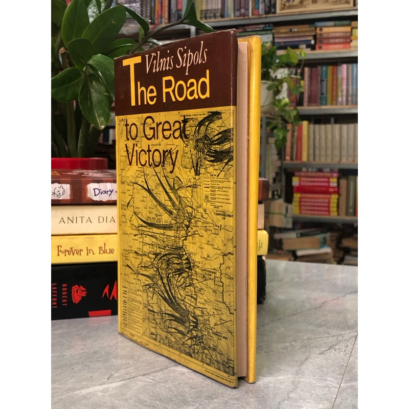 THE ROAD TO GREAT VICTORY - Vilnis Sipols 356666