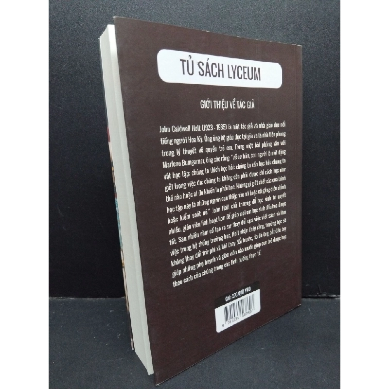 Trẻ em học như thế nào? John Holt mới 90% ố nhẹ 2023 HCM.ASB0811 448114
