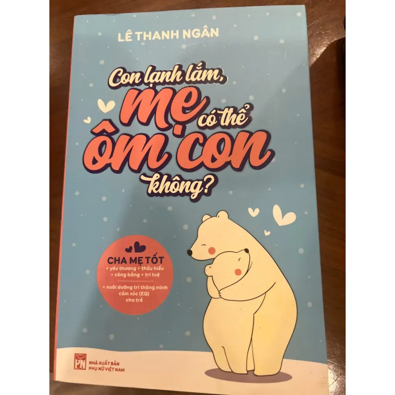 Con lạnh lắm Mẹ có thể ôm con không? - mới 90% 781356