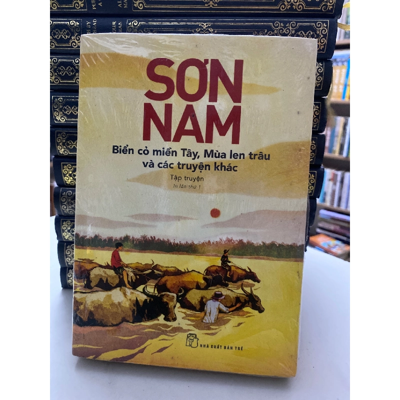Biển cỏ miền tây,Mùa len trâu và các truyện khác (tập truyện)- Sơn Nam 776869