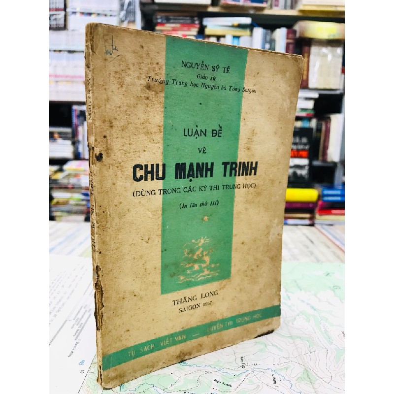 Luận đề về Chu Mạnh Trinh - Nguyễn Sỹ Tế 126476