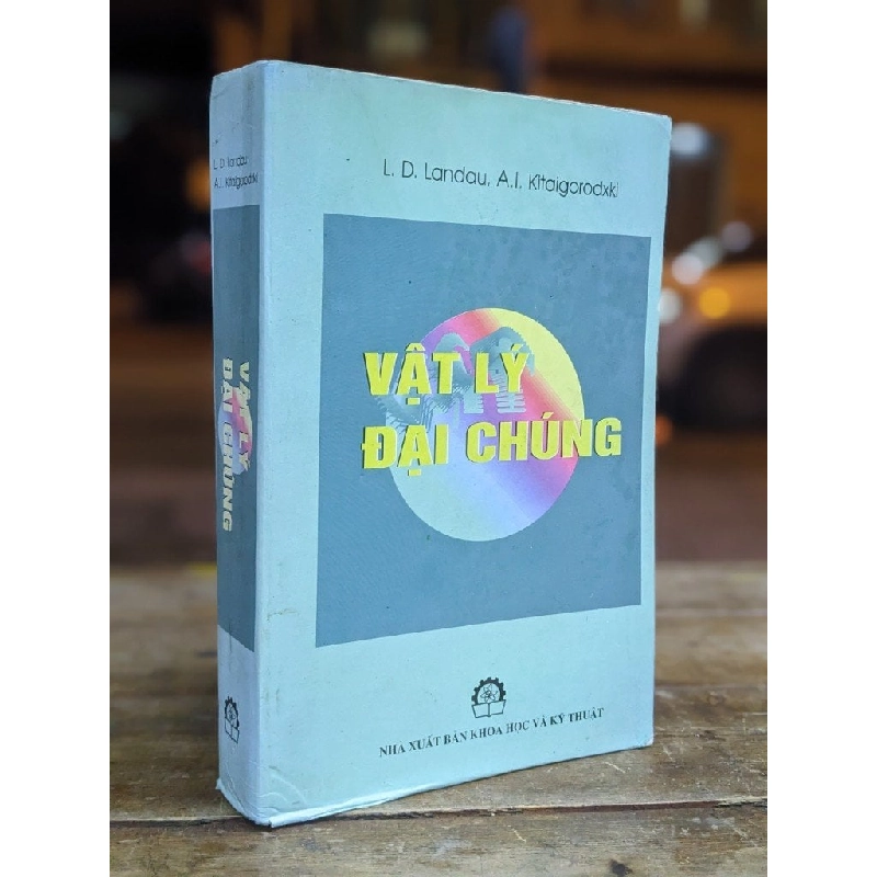 Vật lý đại chúng - L. D. Landau & A. I. Kitaigorodxki 315959