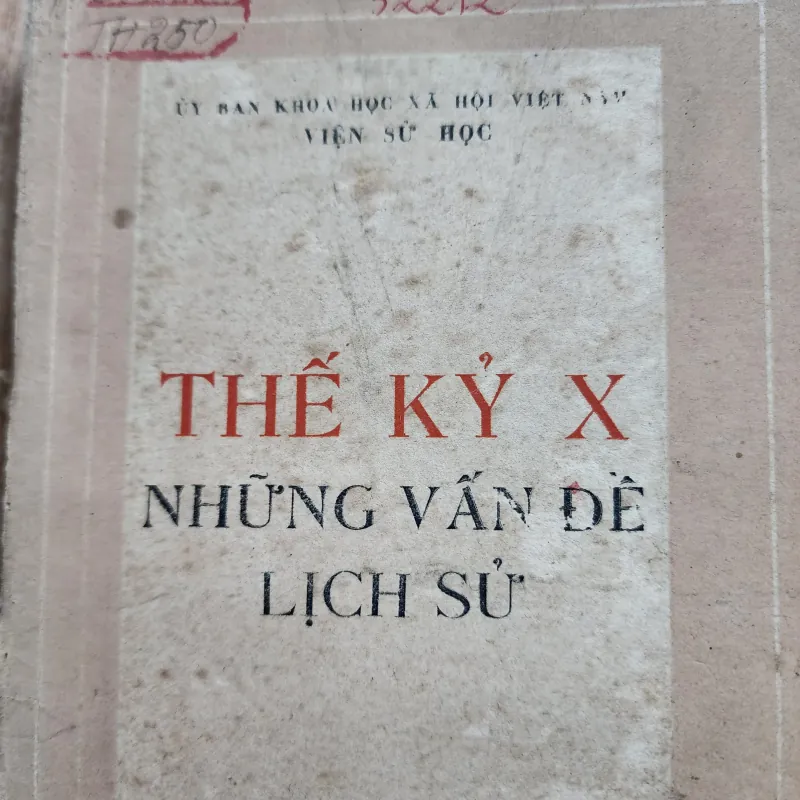 Thế kỷ X những vấn đề lịch sử | viện sử học | 1984 1000007