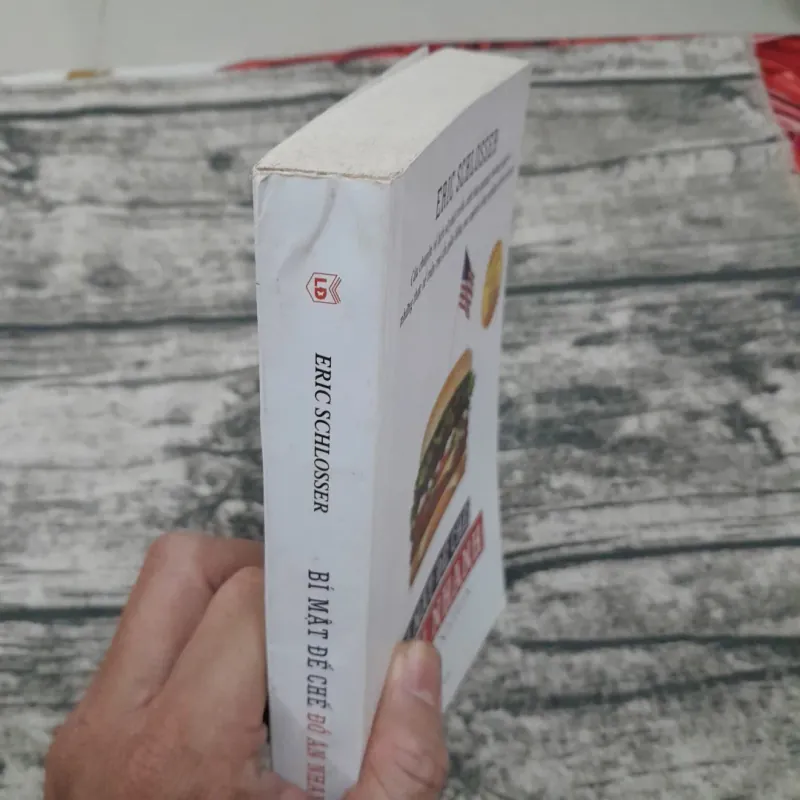 Bí mật Đế chế Đồ Ăn Nhanh. Hào quang và Thực tế trần trụi. T giả Eric Schlosser 746081